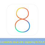 iOS 8 Upgrade Connectiviy Issue